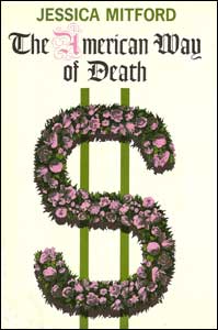 Mitford's 1963 book The American Way of Death. 